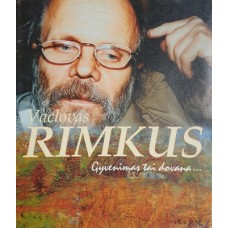 V. Rimkus - Gyvenimas tai dovana - 2001